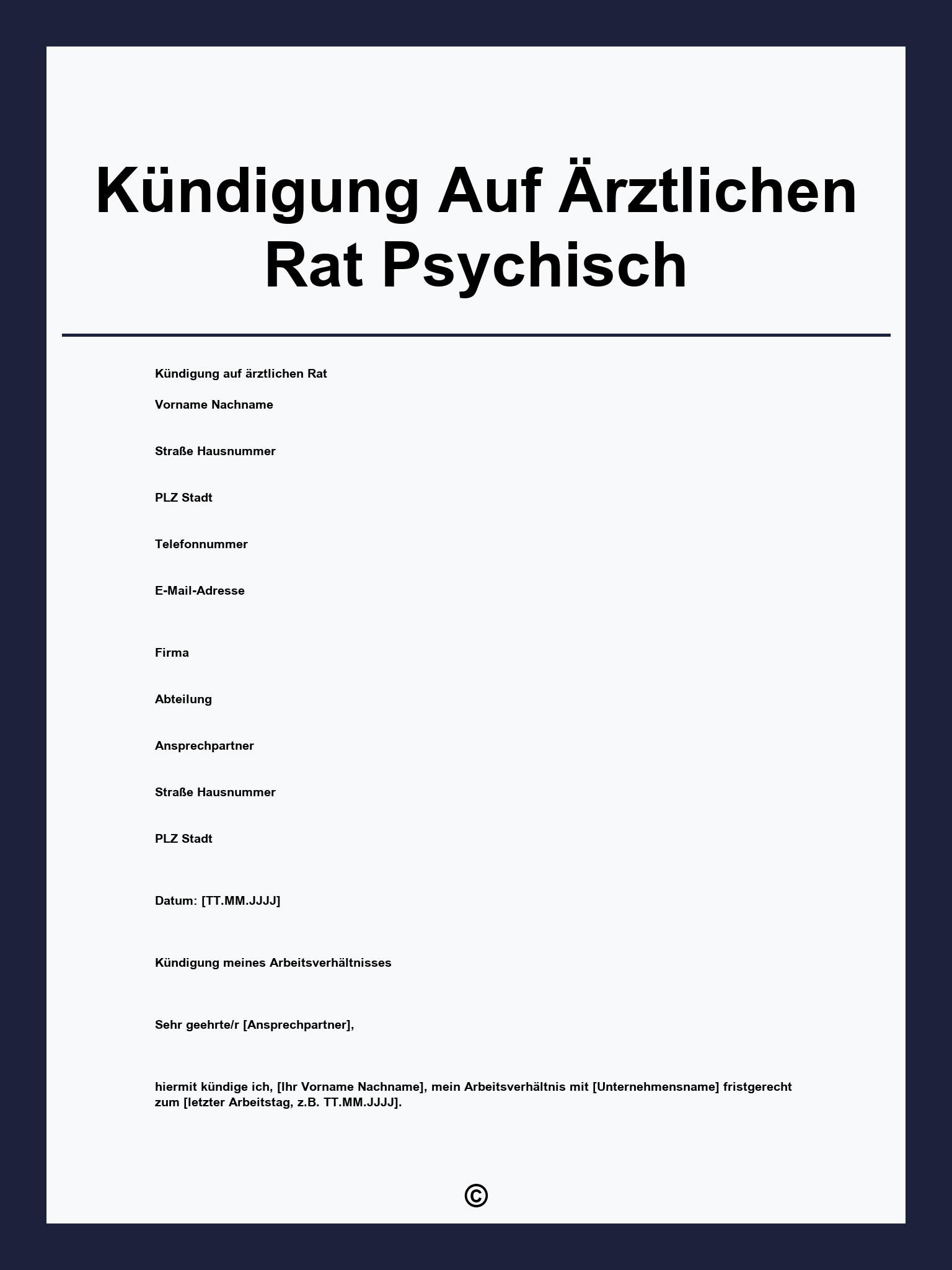 Kündigung Auf Ärztlichen Rat Psychisch Formular